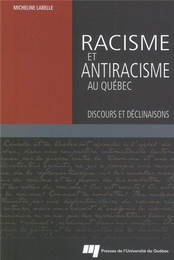 Couverture du livre « Racisme et antiracisme au Québec » de Micheline Labelle aux éditions Pu De Quebec