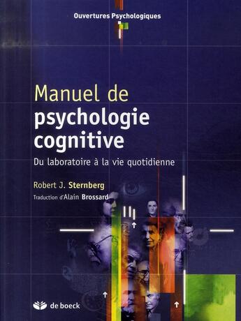 Couverture du livre « Manuel de psychologie cognitive du laboratoire à la vie quotidienne » de Alain Brossard aux éditions De Boeck Superieur