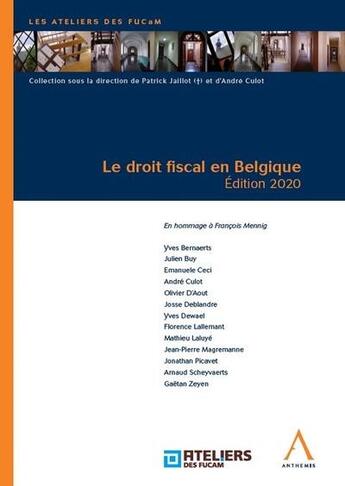 Couverture du livre « Le droit fiscal en belgique » de  aux éditions Anthemis