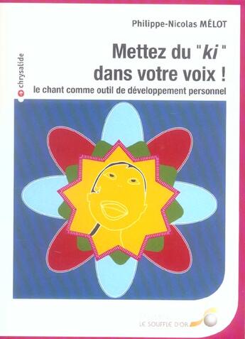 Couverture du livre « Mettez du ki dans votre voix » de Melot Philippe Nicol aux éditions Le Souffle D'or