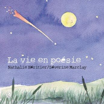 Couverture du livre « La vie en poésie » de Nathalie Heritier aux éditions Editions Thot