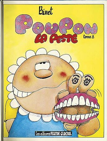 Couverture du livre « Poupon la peste Tome 2 » de Binet aux éditions Fluide Glacial