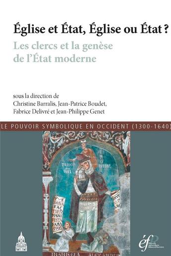 Couverture du livre « Eglise et etat eglise ou etat » de Barralis/Boudet aux éditions Sorbonne Universite Presses