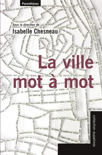 Couverture du livre « La ville mot à mot » de Isabelle Chesneau aux éditions Parentheses