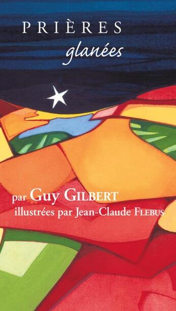 Couverture du livre « PRIERES GLANEES Tome 7 : prières glanées Tome 7 » de Gilbert G aux éditions Fidelite