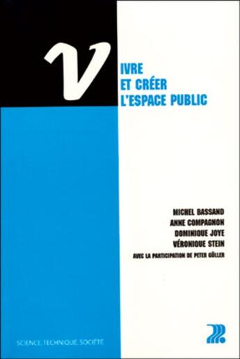 Couverture du livre « Vivre et créer l'espace public » de Bassand/Compagnon aux éditions Ppur