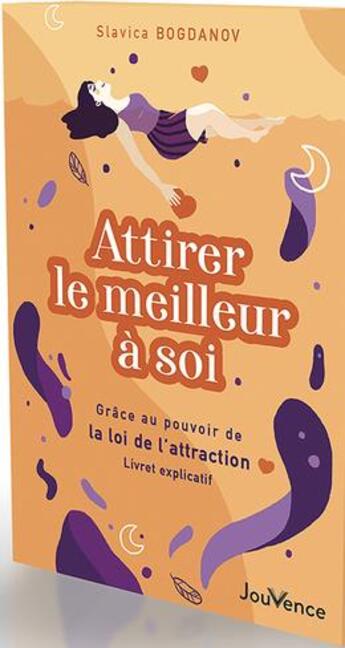 Couverture du livre « Attirer le meilleur à soi coffret » de Slavica Bogdanov aux éditions Jouvence