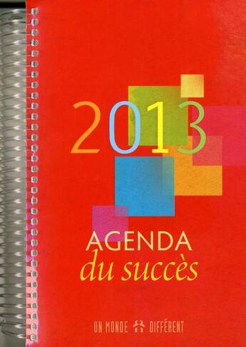 Couverture du livre « Agenda du succès ; 2013 » de  aux éditions Un Monde Different