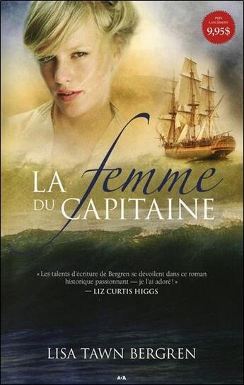 Couverture du livre « Les aurores boréales t.1 ; la femme du capitaine » de Lisa Tawn Bergren aux éditions Ada