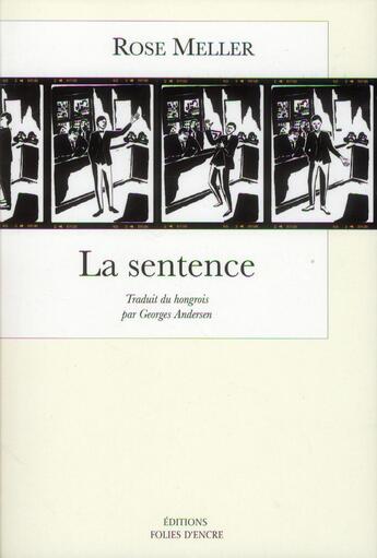 Couverture du livre « La sentence » de Rose Meller aux éditions Folies D'encre