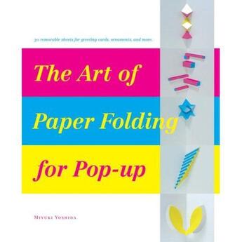 Couverture du livre « The art of paper folding for pop up » de  aux éditions Pie Books