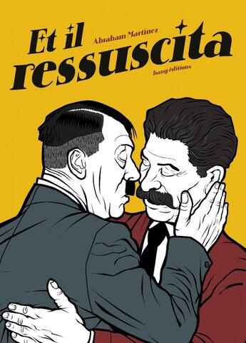 Couverture du livre « Et il ressuscita » de Abraham Martinez aux éditions Bang