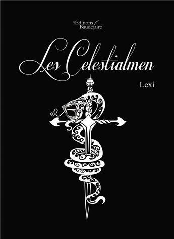 Couverture du livre « Les celestialmen » de Lexi aux éditions Baudelaire