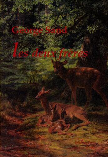 Couverture du livre « LES DEUX FRERES » de George Sand aux éditions Paleo