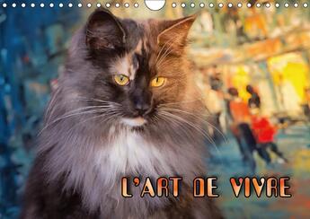 Couverture du livre « L art de vivre calendrier mural 2018 din a4 horizontal - l art de vivre des chats des f » de Gross V aux éditions Calvendo