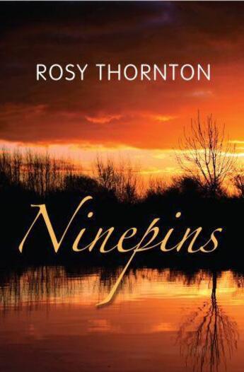 Couverture du livre « Ninepins » de Thornton Rosy aux éditions Sandstone Press Ltd Digital