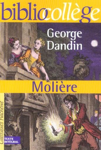 Couverture du livre « George Dandin » de Moliere et B Louet aux éditions Hachette Education