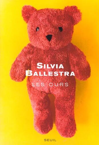 Couverture du livre « Ours (les) » de Silvia Ballestra aux éditions Seuil