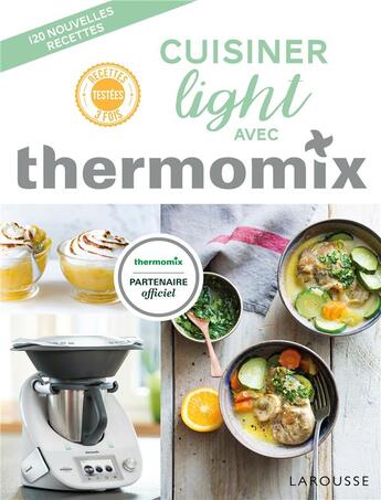 Couverture du livre « Cuisiner light avec thermomix » de Berengere Abraham aux éditions Larousse