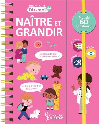 Couverture du livre « Naître et grandir » de Sophie De Mullenheim et Sejung Kim aux éditions Larousse