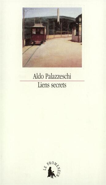 Couverture du livre « Liens secrets et autres recits » de Aldo Palazzeschi aux éditions Gallimard