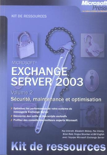 Couverture du livre « Exchange Server 2003 T.2 ; Securite, Maintenance Et Optimisation » de Kay Unkroth aux éditions Microsoft Press