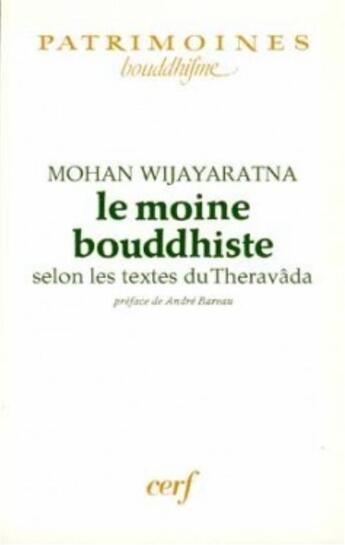 Couverture du livre « Le Moine bouddhiste » de Mohan Wijayaratna aux éditions Cerf