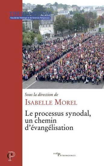 Couverture du livre « Le processus synodal, un chemin d'évangélisation » de Isabelle Morel aux éditions Cerf