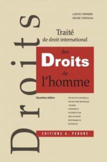 Couverture du livre « Traité de droit international des droits de l'homme (2e édition) » de Ludovic Hennebel et Helene Tigroudja aux éditions Pedone