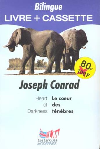 Couverture du livre « Au coeur des ténèbres ; heart of darkness » de Joseph Conrad aux éditions Le Livre De Poche