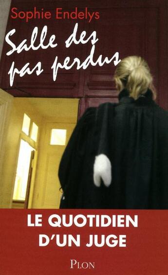 Couverture du livre « Salle des pas perdus » de Sophie Endelys aux éditions Plon