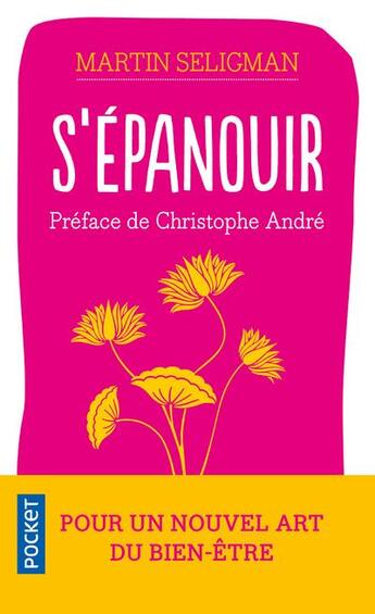 Couverture du livre « S'épanouir » de Martin E. P. Seligman aux éditions Pocket