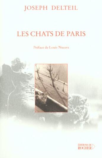 Couverture du livre « Les chats de paris » de Delteil/Nucera aux éditions Rocher