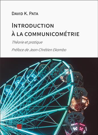 Couverture du livre « Introduction à la communicométrie : Théorie et pratique » de K. Pata David aux éditions Editions Du Net