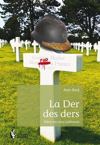 Couverture du livre « La der des ders » de Alain Roue aux éditions Societe Des Ecrivains