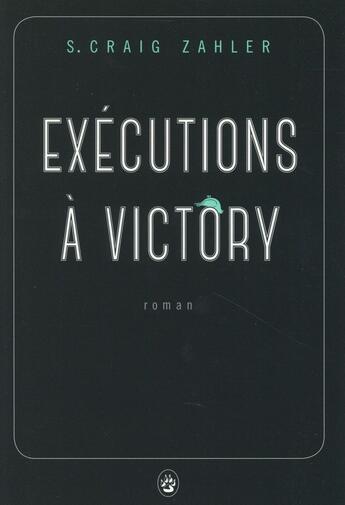 Couverture du livre « Exécutions à Victory » de S. Craig Zahler aux éditions Gallmeister