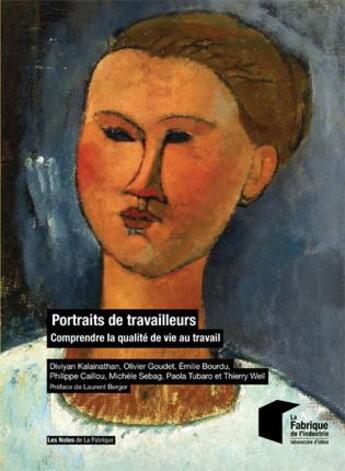 Couverture du livre « Portraits de travailleurs ; comprendre la qualité de vie au travail » de  aux éditions Presses De L'ecole Des Mines