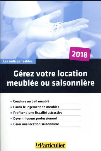 Couverture du livre « Gérez votre location meublée ou saisonnière (6e édition) » de  aux éditions Le Particulier