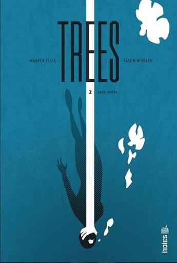 Couverture du livre « Trees Tome 2 : deux forêts » de Jason Howard et Warren Ellis aux éditions Urban Comics