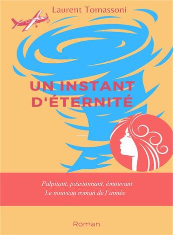 Couverture du livre « Un instant d'éternité » de Laurent Tomassoni aux éditions Youstory