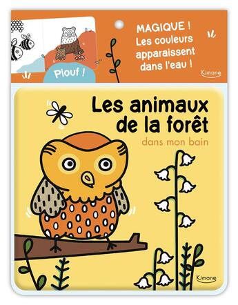 Couverture du livre « Les animaux de la foret dans mon bain » de  aux éditions Kimane