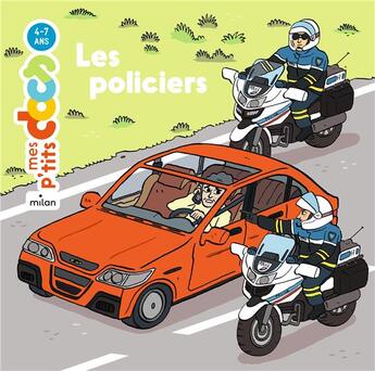 Couverture du livre « Les policiers » de Stephanie Ledu et Wouzit aux éditions Milan