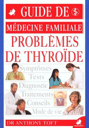 Couverture du livre « Les Problemes De Thyroides » de Antony Toft aux éditions Marabout