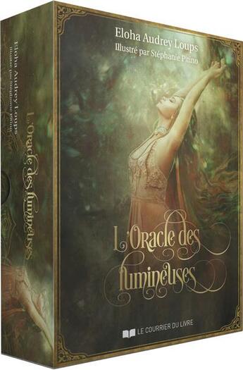 Couverture du livre « L'oracle des lumineuses » de Eloha Audrey Loups et Stephanie Pitino aux éditions Courrier Du Livre