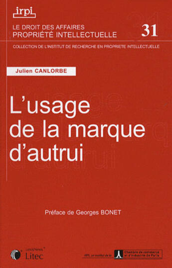 Couverture du livre « L'usage de la marque d'autrui » de Julien Canlorbe aux éditions Lexisnexis