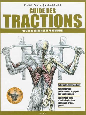 Couverture du livre « Guide des tractions » de Frederic Delavier et Michael Gundill aux éditions Vigot