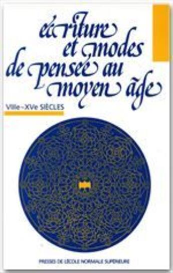 Couverture du livre « Écriture et modes de pensée au moyen âge ; XIIIe-XVe siècle » de Harf-Lancner et Boutet aux éditions Rue D'ulm