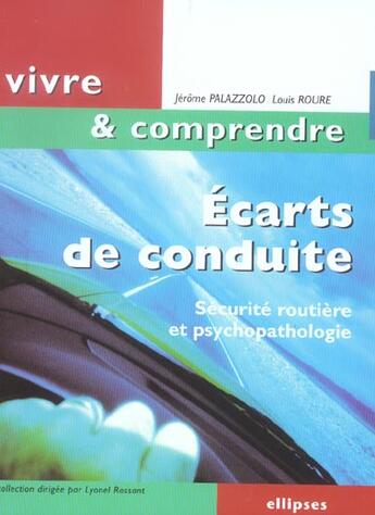 Couverture du livre « Ecarts de conduite - securite routiere et psychopathologie » de Palazzolo/Roure aux éditions Ellipses