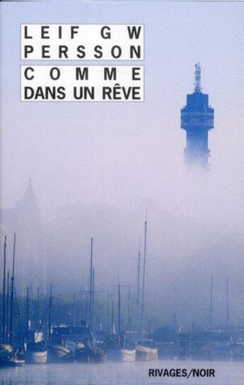 Couverture du livre « Comme dans un rêve » de Persson Leif Gw aux éditions Rivages