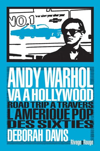 Couverture du livre « Andy Warhol va à Hollywood. » de Davis Deborah aux éditions Rivages